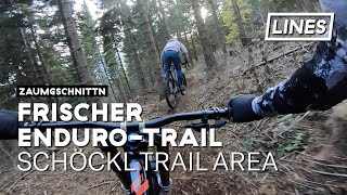  Neuer Enduro-Trail - Schöckl Trail Area | LINES