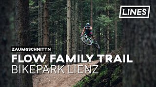 Flow Family Trail - Bikepark Lienz | LINES