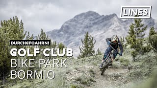 Golf Club - Bike Park Bormio | LINES