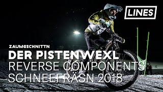 Der Pistenwexl 2018 - Highlights | LINES