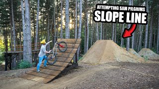 ATTEMPTING SAM PILGRIM'S NEW SLOPESTYLE LINE...