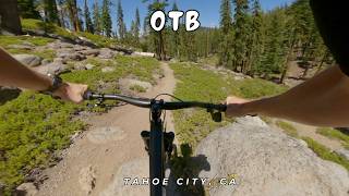 OTB / Tahoe City, CA / MTB