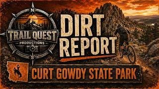Curt Gowdy State Park MTB Review | The Dirt Report