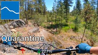 Quarantine - Beacon Hill - Spokane, WA