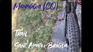 Trail Sant’Amate+Breglia - Menaggio (CO)