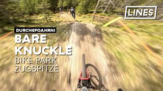 Bare Knuckel - Bike Park Zugspitze | LINES