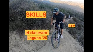 SKILLS ebike Event Laguna '25  w. Hans Rey,...