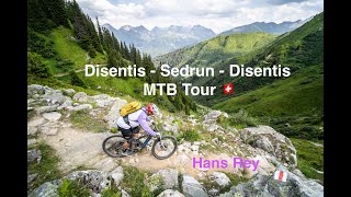 Disentis - Sedrun - Disentis MTB Tour w Hans...