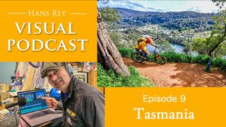 Visual Podcast Ep. 9 - Tasmania - Hans' Tales...