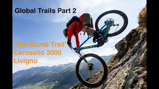 The Bomb Trail at Carosello 3000 with Hans Rey