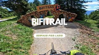 Bifitrail  Bikepark Serfaus Fiss-Ladis Austria...
