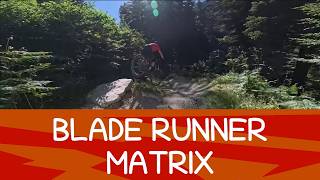 Blade Runner + Matrix - Molveno 5/7/26