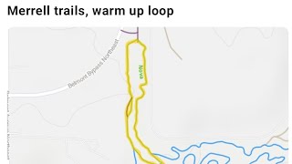 Merrell Trails, Warmup Loop