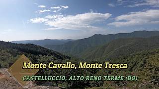 M.te Cavallo & Mt. Tresca, Alto Reno Terme...