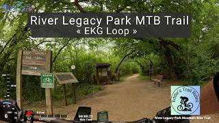 River Legacy Park Trail | EKG Loop