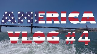 AMERICA VLOG #4 - San Francisco