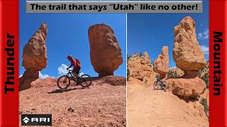 No trail says 'Utah' quite like Thunder...