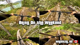 Bring On The Weekend | Single Black | WHISTLER, BC