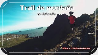 TRAIL de MONTAÑA en ISLANDIA. (25km + 1000m)....