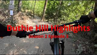 Duthie Hill Highlights S2E3