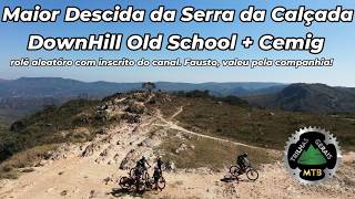 Maior Descida da Serra da Calçada: DH Old...