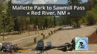 Mallette to Sawmill Pass MTB Ride | Red River NM
