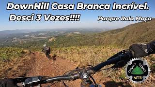 Desci o DH Casa Branca 3X no mesmo dia. A...