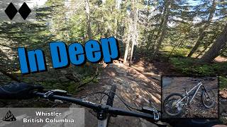 In Deep | Double Black Tech in Whistler Bike Park