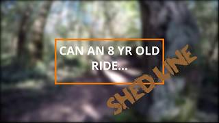 Can an 8 year old ride... Shed Line (Delta...