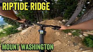 Riptide Ridge - Mount Washington