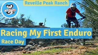 Reveille Peak Ranch - Racing my First Enduro -...