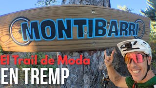 MONTIBARRI | La nueva bajada en TREMP