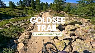 Goldsee Trail  3 Länder Enduro Trails Nauders...