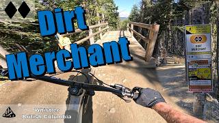 Dirt Merchant | Whistler Bike Park 2026