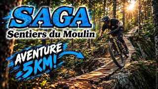 L'aventure - SAGA - Sentiers du moulin 2026