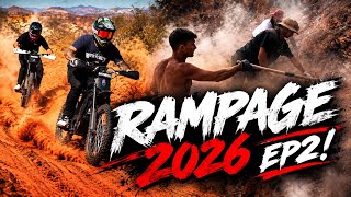 RAMPAGE 2026 EP2!!! E-MOTOS AND DIGGING!!!