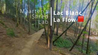 La Flow  Lac Blanc