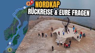Rückreise vom Nordkap - Learnings - eure Fragen