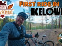1st Ride in Kelowna BC! Happy Thanksgiving 