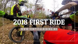 2018 FIRST BIKE RIDE @ CIOCANU MTB TRAILS ROMANIA