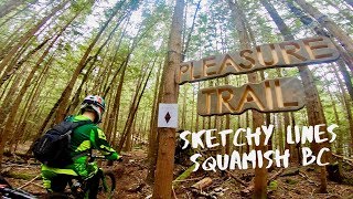 Sketchy Lines of the Pleasure Trail in Squamish BC