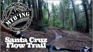 Flow Trail 2019 Santa Cruz, CA Mountain Biking