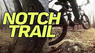 NOTCH TRAIL (Fire tower to 9D)MTB trails #1