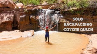 Solo Backpacking Coyote Gulch | Escalante, Utah