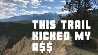 This trail kicked my A$$ -{The Johnson /...