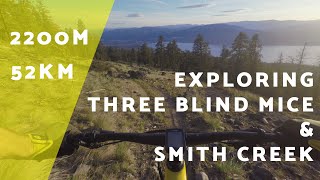 Three Blind Mice & Smith Creek // Okanagan...