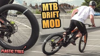 THE MOUNTAIN BIKE DRIFT MODIFICATION