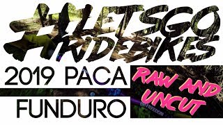 2019 PACA Funduro | It's Not a Race, It's an...