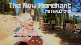 Older than DIRT MERCHANT? Well its open and...