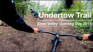 Undertow Trail First Ride - Deer Valley...
